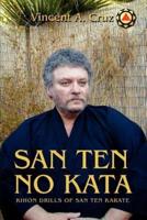 San Ten no Kata:Kihon Drills of San Ten Karate