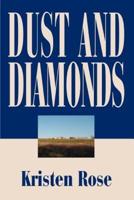 Dust and Diamonds