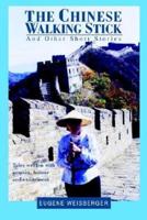 The Chinese Walking Stick:And Other Short Stories