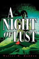 A Night Of Lust