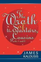 The Wrath of the Santars, Cousins Parts 1 and 2