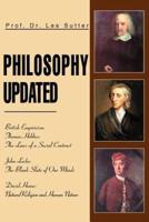 Philosophy Updated: British Empiricism Thomas Hobbes: The Laws of a Social Contract John Locke: The Blank Slate of Our Minds David Hume: N