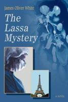 The Lassa Mystery:A NOVEL