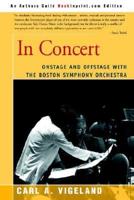 In Concert:Onstage and Offstage with the Boston Symphony Orchestra