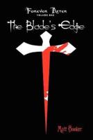 The Blade's Edge: Forever After: Volume One