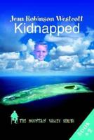 Kidnapped:The Mountain Valley Series