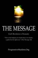 The Message:A Modern Literal Translation of Islam's Holy Book (The Quran)