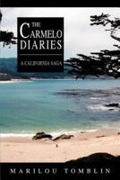 The Carmelo Diaries:A California Saga