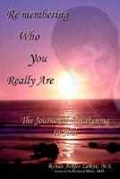 Remembering Who You Really Are