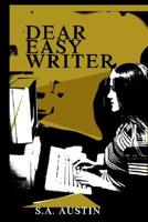 Dear Easy Writer