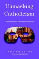 Unmasking Catholicism