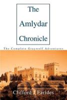 The Amlydar Chronicle: The Complete Graywolf Adventures
