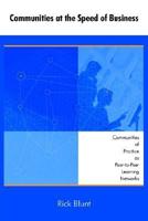 Communities at the Speed of Business:Communities of Practice as Peer-to-Peer Learning Networks