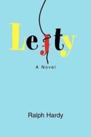 Lefty:A Novel