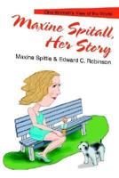 Maxine Spitall, Her Story:One Woman's View of the World