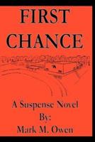 First Chance:A Suspense Novel