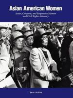 Asian American Women:Issues, Concerns, and Responsive Human and Civil Rights Advocacy