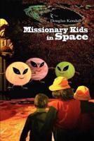 Missionary Kids in Space