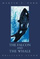 The Falcon and the Whale:Brilliant Storm