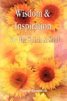 Wisdom & Inspiration for the Spirit and Soul