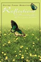 Reflections Of A country Girl:Stories Poems Memories