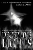 Deceptive Lights:The History and Imminent Collapse of Satan's Empire