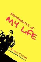 Fragments of My Life:A Sex Fiction