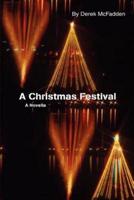 A Christmas Festival:A Novella