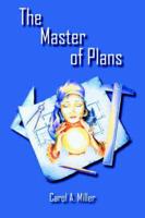 The Master Of Plans