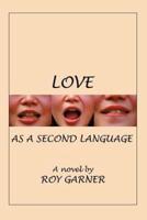 Love as a Second Language