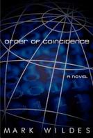 Order of Coincidence:A Novel