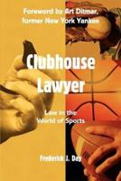 Clubhouse Lawyer:Law in the World of Sports