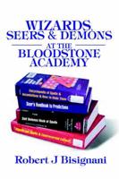 Wizards, Seers & Demons at the Bloodstone Academy