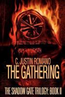 The Gathering:The Shadow Gate Trilogy: Book II