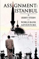 Assignment: Istanbul: A Jerry Stern--World Bank Adventure