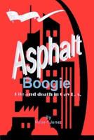 Asphalt Boogie:Life and death in Gay L.A.