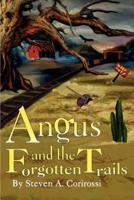 Angus and the Forgotten Trails