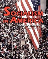 Socialism in America:Second Edition