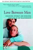 Love Between Men: Enhancing Intimacy and Resolving Conflicts in Gay Relationships