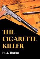 The Cigarette Killer:A novel
