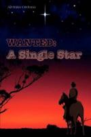 Wanted: A Single Star