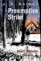 Preemptive Strike:A Matt Wilson Novel
