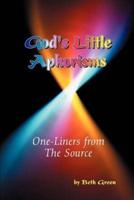 God's Little Aphorisms:One-Liners from The Source