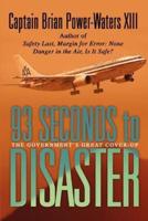 93 Seconds to Disaster: The Mystery of American Airbus Flight 587