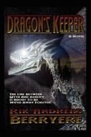 Dragon's Keeper:A Novel