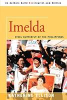 Imelda:Steel Butterfly of the Philippines
