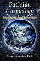 PaGaian Cosmology:Re-inventing Earth-based Goddess Religion