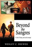 Beyond the Sangres:A tale of hope, pain, and courage