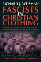 Fascists in Christian Clothing:The Vast Right Wing Conspiracy