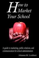 How to Market Your School